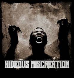Hideous Miscreation : Delusions of Grandeur